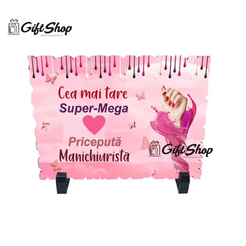 Cea mai tare manichiurista, placheta cu mesaj, model a